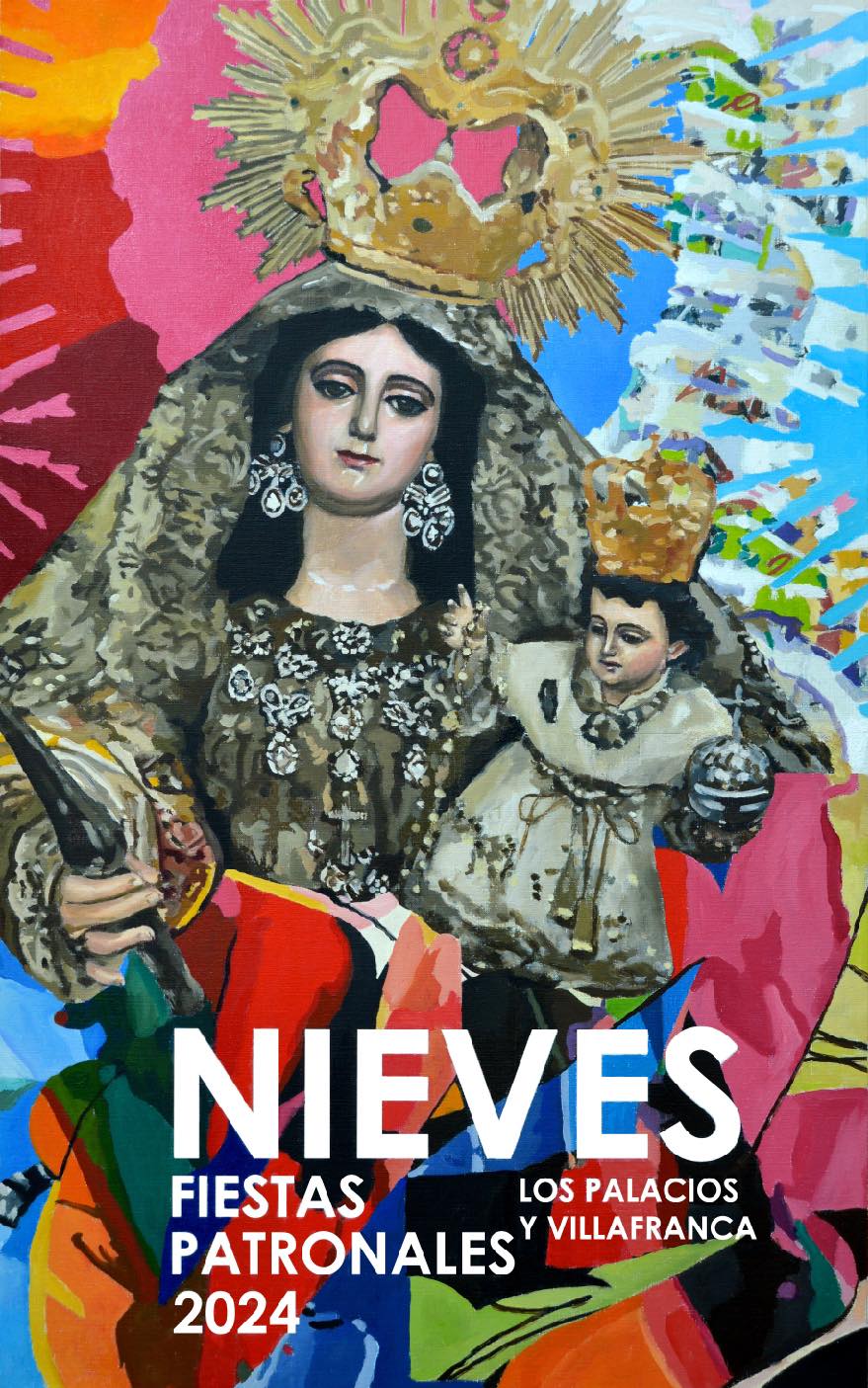 Feria y fiestas patronales en honor de la Virgen de las Nieves 2024 Los Palacios y Villafranca
